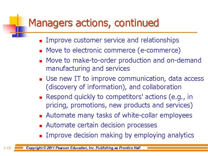 Managers actions, continued n n n n 1 -10 Improve customer service and relationships