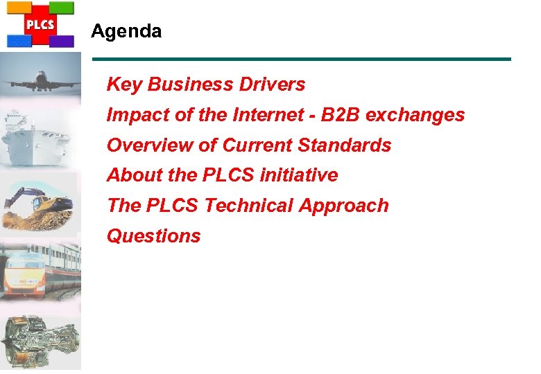 Agenda Key Business Drivers Impact of the Internet - B 2 B exchanges Overview