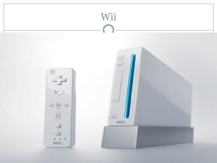 Wii 