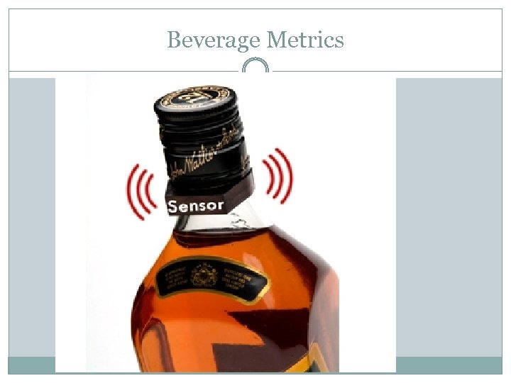 Beverage Metrics 