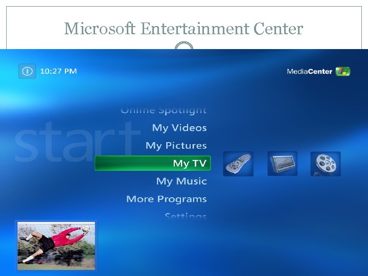 Microsoft Entertainment Center 