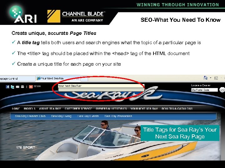 SEO-What You Need To Know Create unique, accurate Page Titles ü A title tag