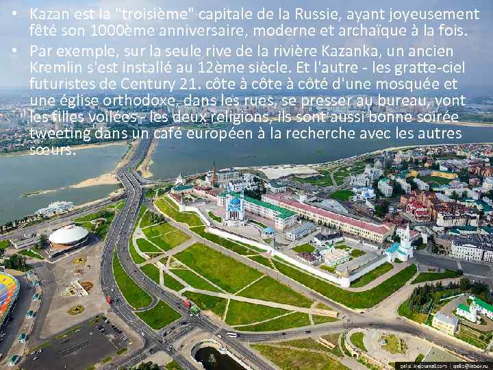  • Kazan est la 