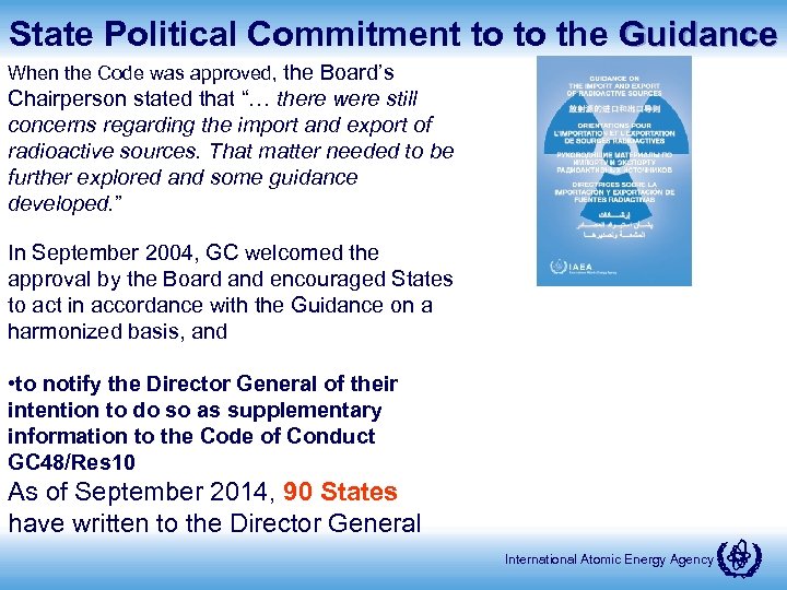 State Political Commitment to to the Guidance When the Code was approved, the Board’s