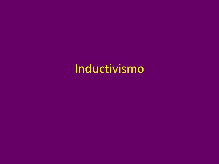 Inductivismo 