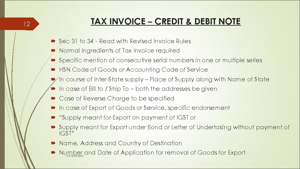 12 TAX INVOICE – CREDIT & DEBIT NOTE Sec 31 to 34 - Read