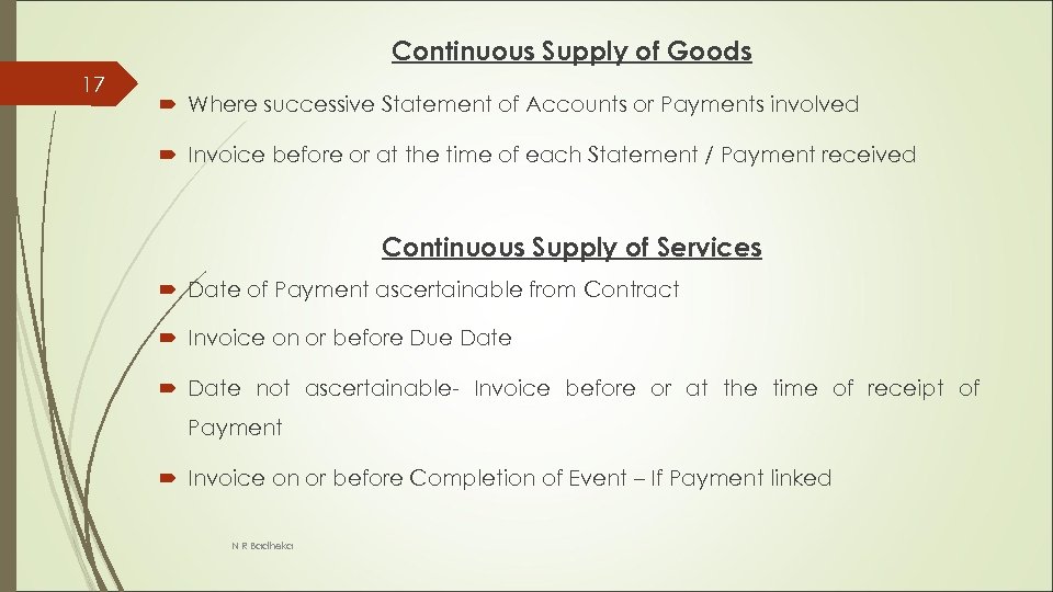 Continuous Supply of Goods 17 Where successive Statement of Accounts or Payments involved Invoice