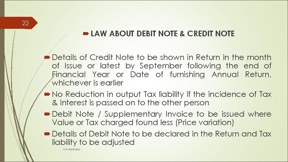 22 LAW ABOUT DEBIT NOTE & CREDIT NOTE Details of Credit Note to be