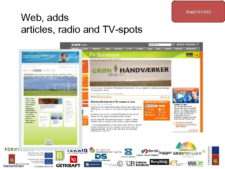 Web, adds articles, radio and TV-spots Awareness 