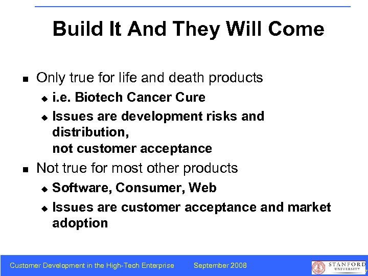 Build It And They Will Come n Only true for life and death products