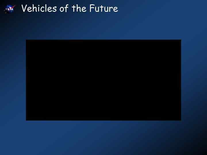 Vehicles of the Future 