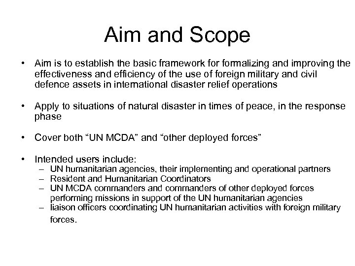 Aim and Scope • Aim is to establish the basic framework formalizing and improving