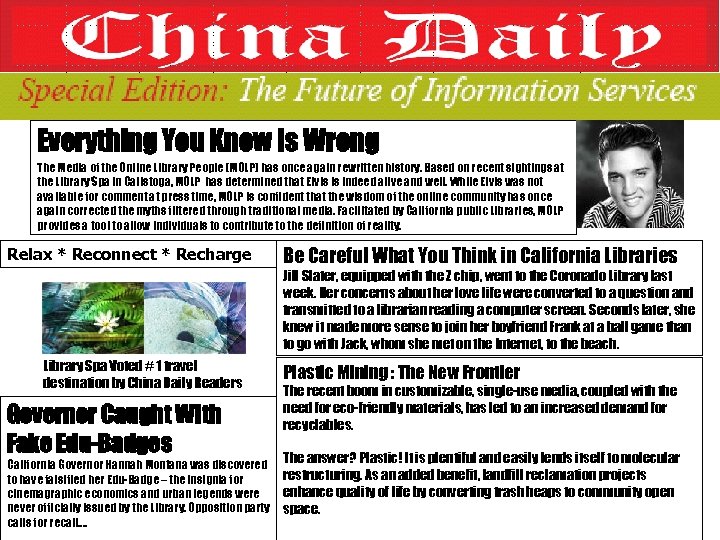 Everything You Know Is Wrong The Media of the Online Library People (MOLP) has