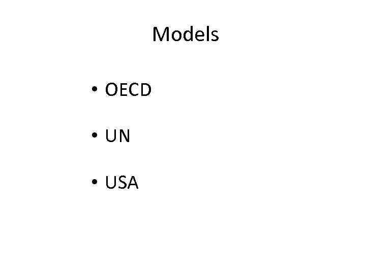 Models • OECD • UN • USA 