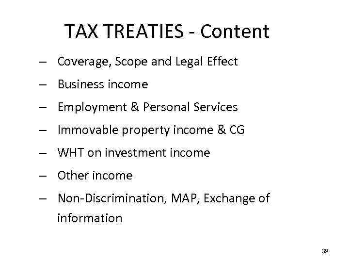 TAX TREATIES Content – Coverage, Scope and Legal Effect – Business income – Employment