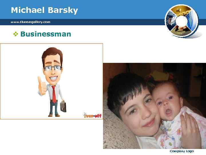 Michael Barsky www. thmemgallery. com v Businessman Company Logo 