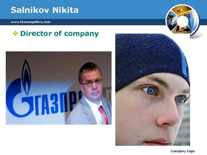 Salnikov Nikita www. thmemgallery. com v Director of company Company Logo 