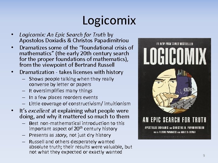 Logicomix • Logicomix: An Epic Search for Truth by Apostolos Doxiadis & Christos Papadimitriou