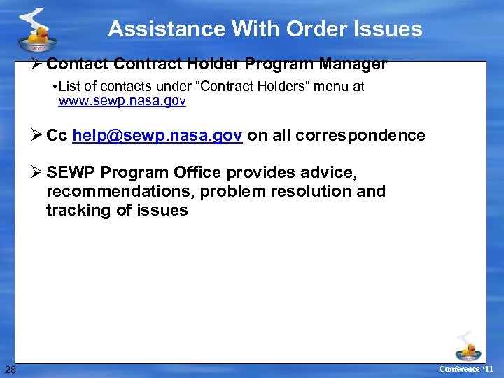 Assistance With Order Issues Ø Contact Contract Holder Program Manager • List of contacts