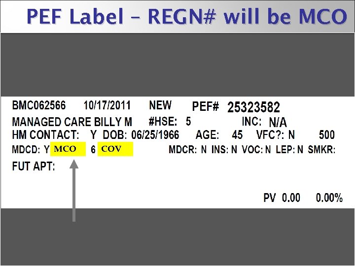 PEF Label – REGN# will be MCO COV 17 