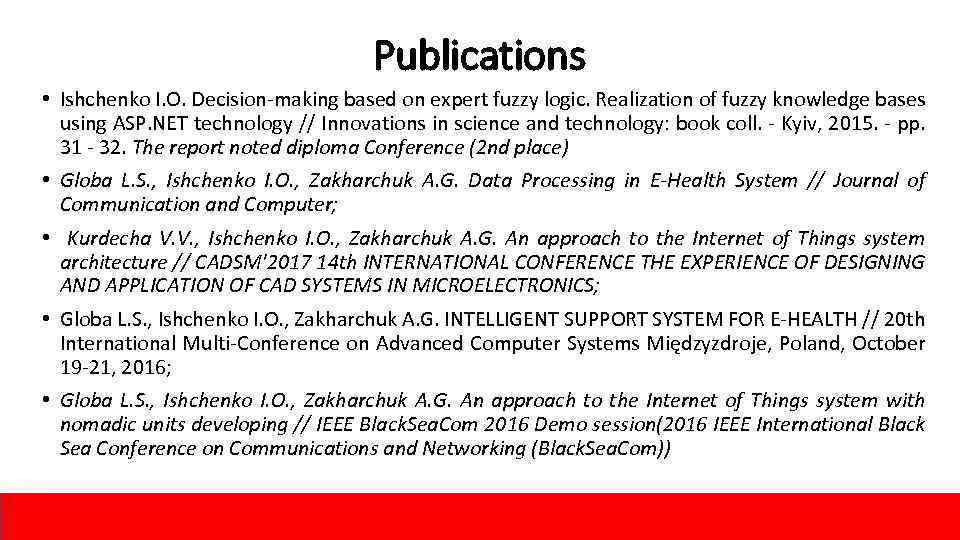 Publications • Ishchenko I. O. Decision-making based on expert fuzzy logic. Realization of fuzzy