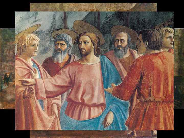 Мазаччо. Чудо со статиром 