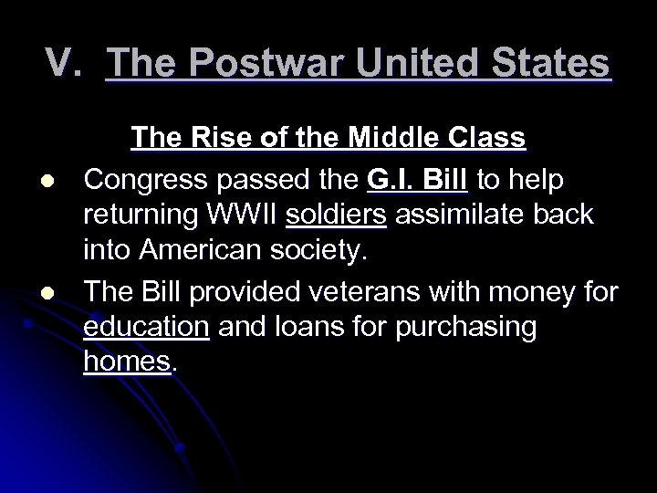 V. The Postwar United States l l The Rise of the Middle Class Congress