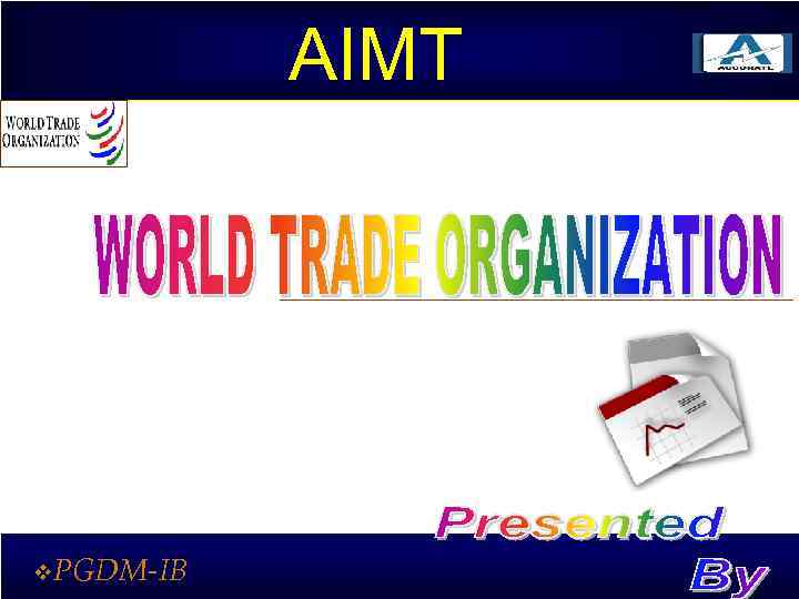 AIMT v. PGDM-IB 