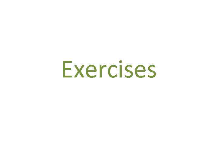 Exercises 