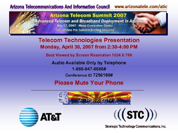 Telecom Technologies Presentation Monday, April 30, 2007 from 2: 30 -4: 00 PM Best