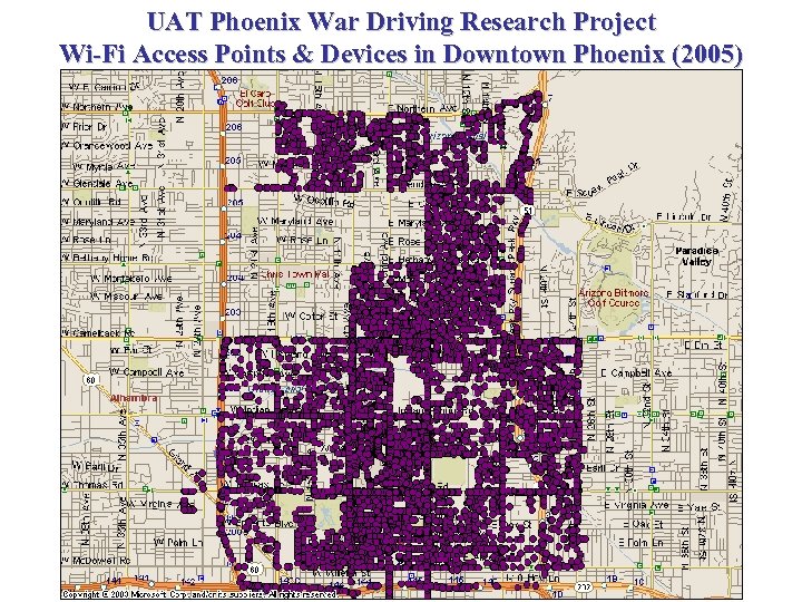 UAT Phoenix War Driving Research Project Wi-Fi Access Points & Devices in Downtown Phoenix