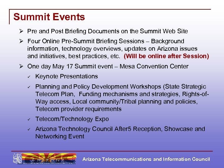 Summit Events Ø Pre and Post Briefing Documents on the Summit Web Site Ø