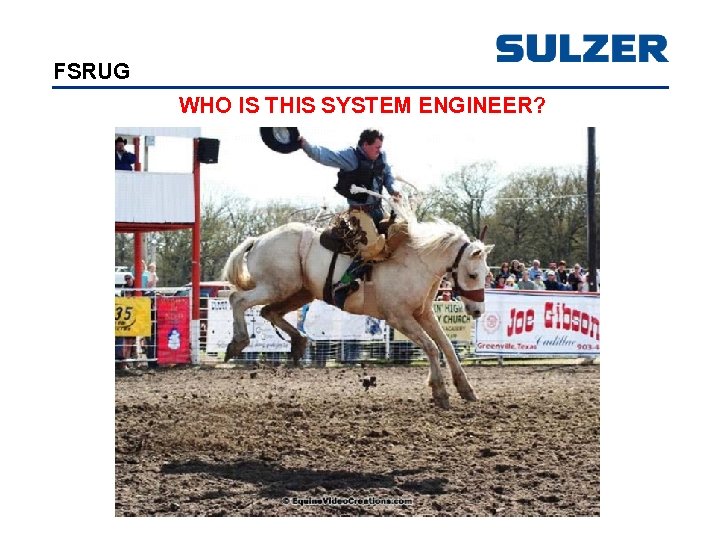 FSRUG WHO IS THIS SYSTEM ENGINEER? 