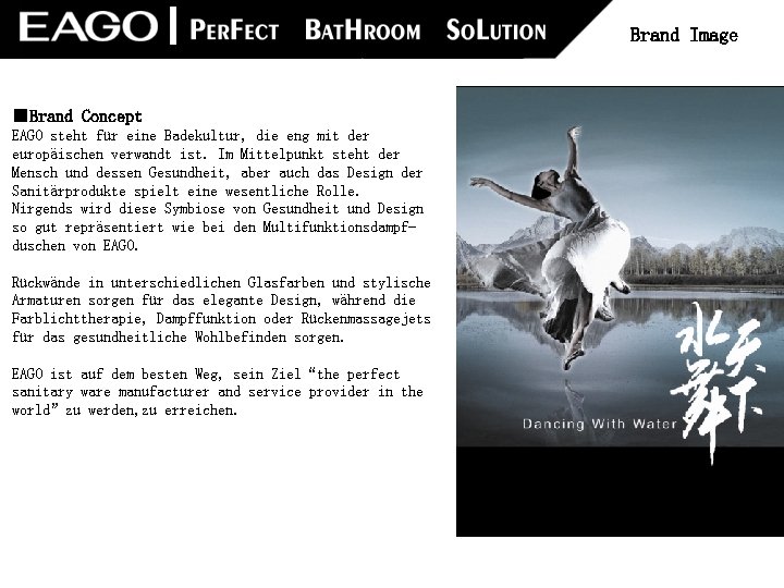 Brand Image ■Brand Concept EAGO steht für eine Badekultur, die eng mit der europäischen