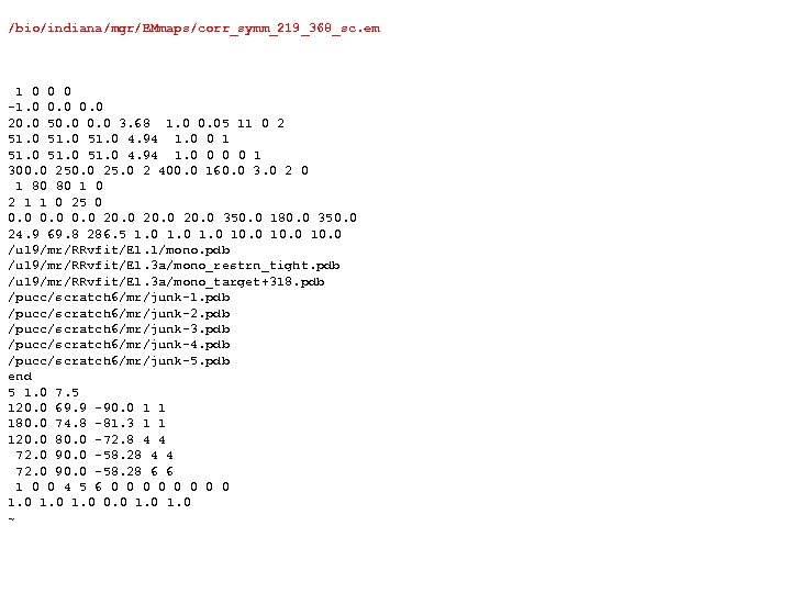 /bio/indiana/mgr/EMmaps/corr_symm_219_368_sc. em 1 0 0 0 -1. 0 0. 0 20. 0 50. 0