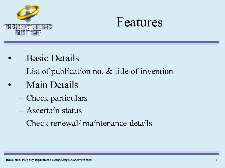 Features • Basic Details – List of publication no. & title of invention •