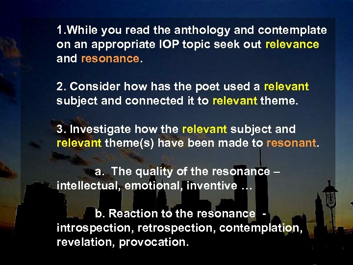 1. While you read the anthology and contemplate on an appropriate IOP topic seek