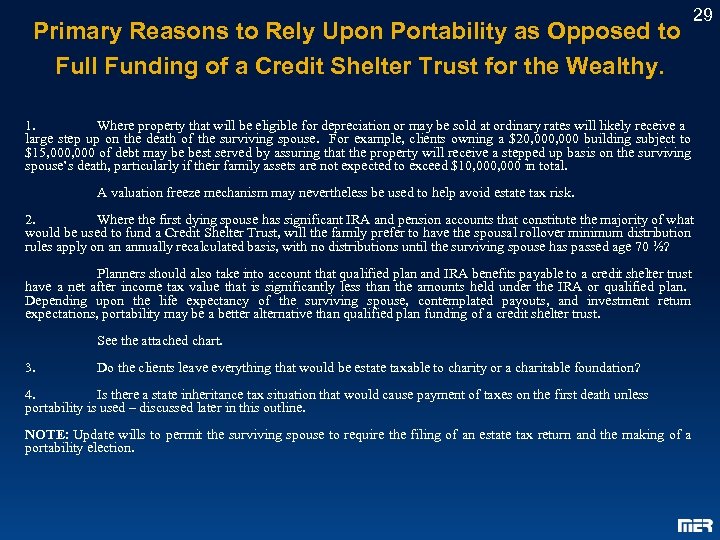Primary Reasons to Rely Upon Portability as Opposed to Full Funding of a Credit