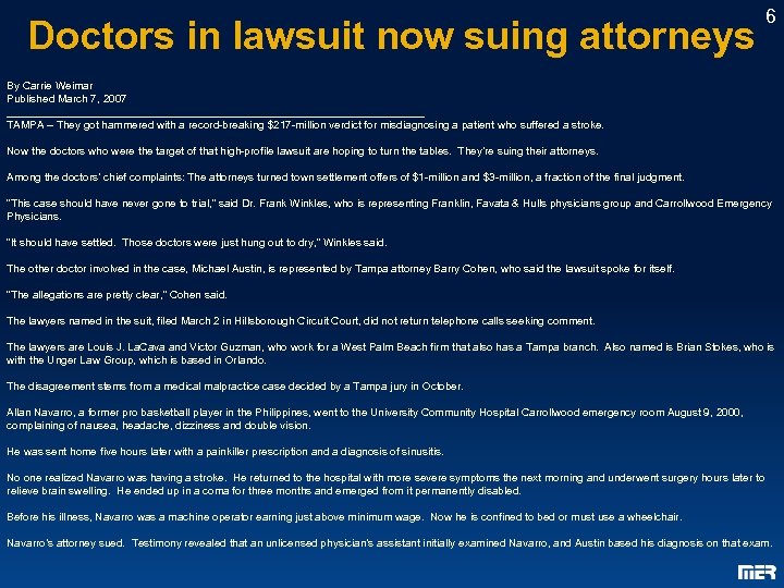 Doctors in lawsuit now suing attorneys 6 By Carrie Weimar Published March 7, 2007
