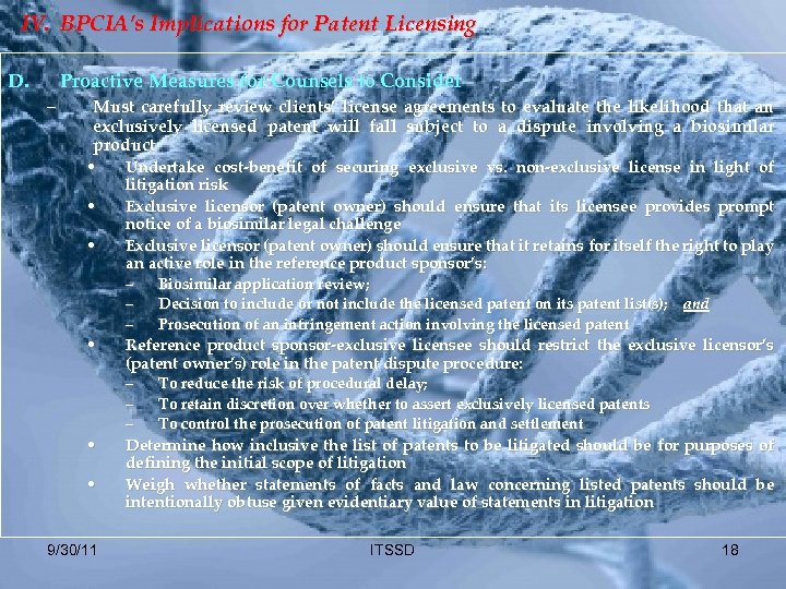 IV. BPCIA’s Implications for Patent Licensing D. Proactive Measures for Counsels to Consider –