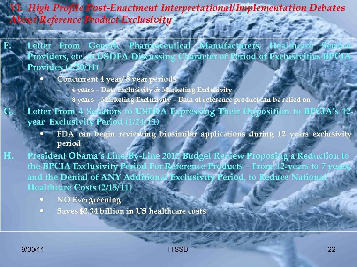 VI. High Profile Post-Enactment Interpretational/Implementation Debates About Reference Product Exclusivity F. Letter From Generic