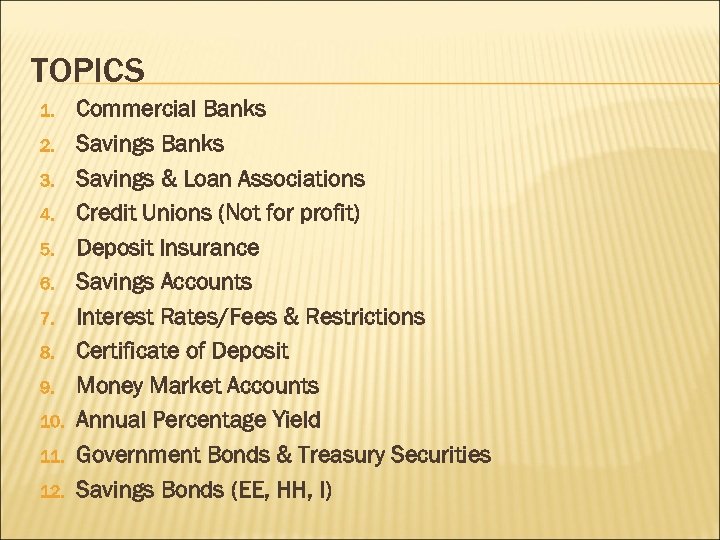 TOPICS 1. 2. 3. 4. 5. 6. 7. 8. 9. 10. 11. 12. Commercial