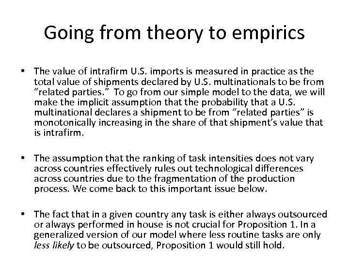 Going from theory to empirics • The value of intrafirm U. S. imports is