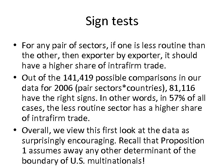 Sign tests • For any pair of sectors, if one is less routine than