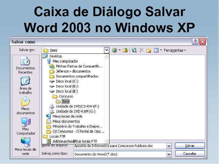 Caixa de Diálogo Salvar Word 2003 no Windows XP 