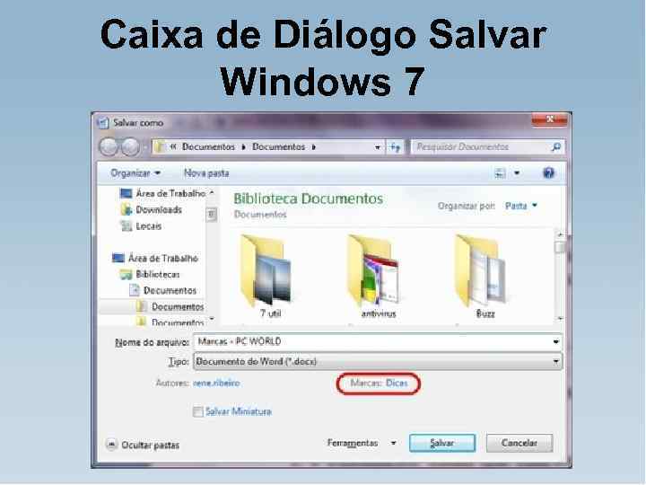 Caixa de Diálogo Salvar Windows 7 