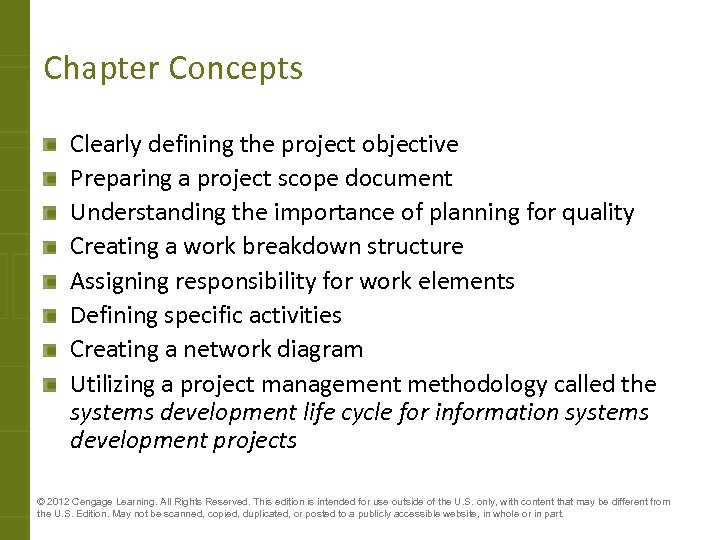 Chapter Concepts Clearly defining the project objective Preparing a project scope document Understanding the