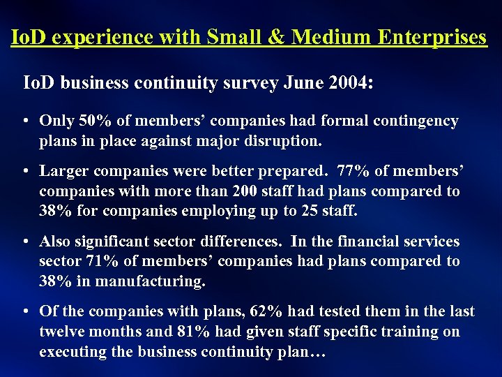 Io. D experience with Small & Medium Enterprises Io. D business continuity survey June