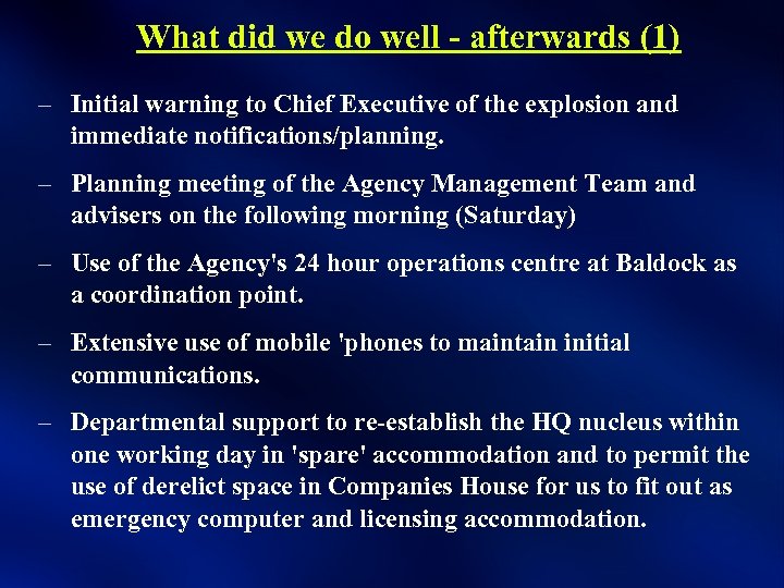 What did we do well - afterwards (1) – Initial warning to Chief Executive