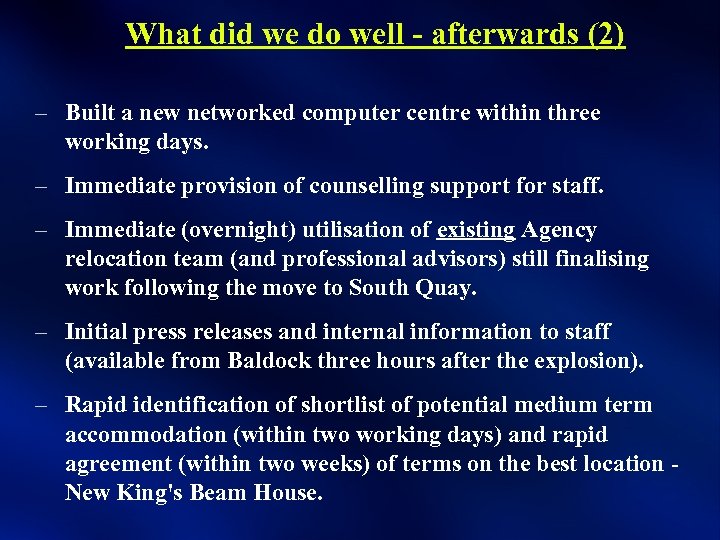 What did we do well - afterwards (2) – Built a new networked computer